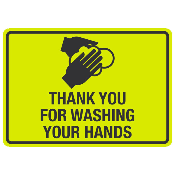 A yellow and black sign with the words "Thank You For Washing Your Hands" and symbols of hands washing.