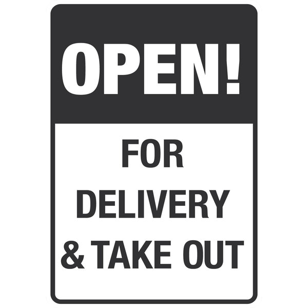 A white aluminum restaurant compliance sign that says "Open! For Delivery and Take Out" in black reflective text.