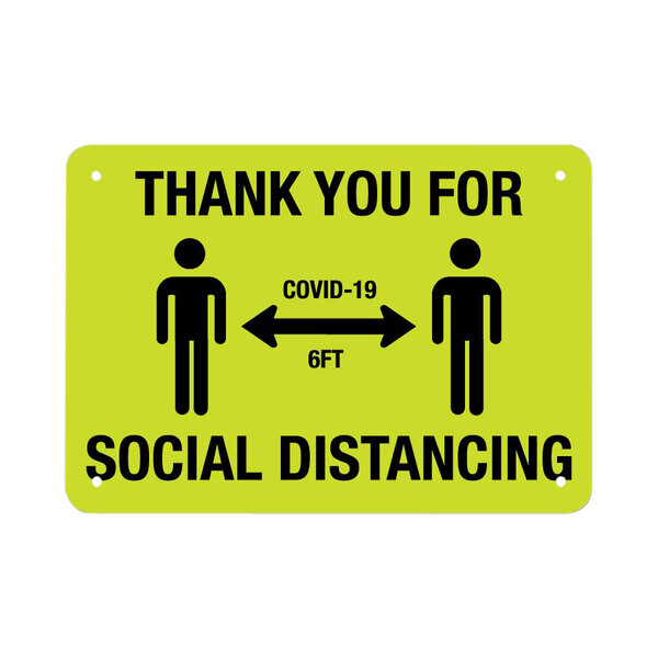 A yellow and black aluminum sign with text reading "Thank You For Social Distancing" and a black figure on a yellow background.