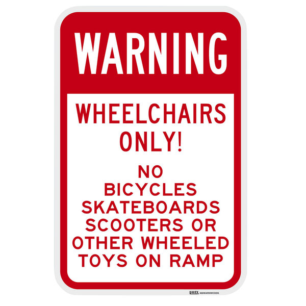 A red and white reflective aluminum sign that says "Warning Wheelchairs Only!" with a diamond grade pattern.