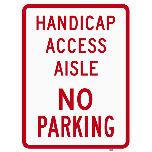 A white aluminum parking lot sign with a red border and red text that reads "Handicap Access Aisle / No Parking" above a diamond grade symbol.