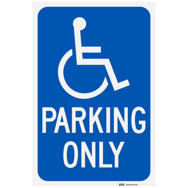 A blue sign with a white wheelchair symbol and white text that says "Handicap Parking Only"