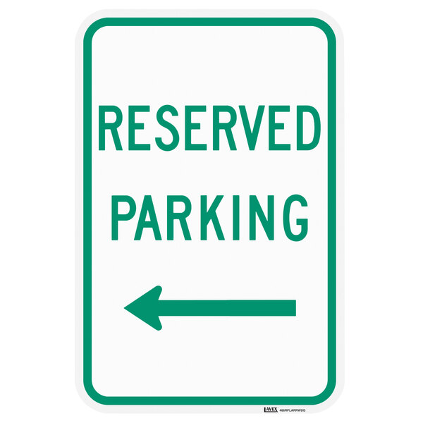A Lavex green and white reflective reserved parking sign with a green left arrow.