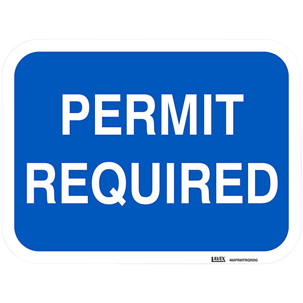 A blue Lavex aluminum sign with white text that says "Permit Required"