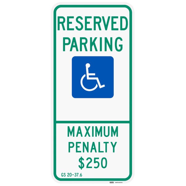 A green and white aluminum Lavex parking sign with a wheelchair symbol and green text that reads "Handicapped Reserved Parking / Maximum Penalty $250"