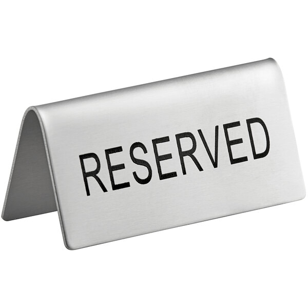 solidarity Elementary school Doctor of Philosophy Choice "Reserved" Stainless Steel Table Tent Sign - 3" x 1 1/2"