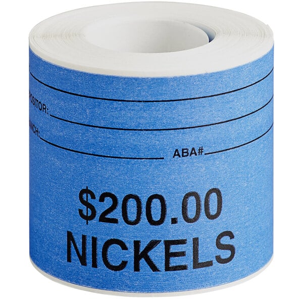 A blue roll of paper with the words "$200 Nickels" in black.