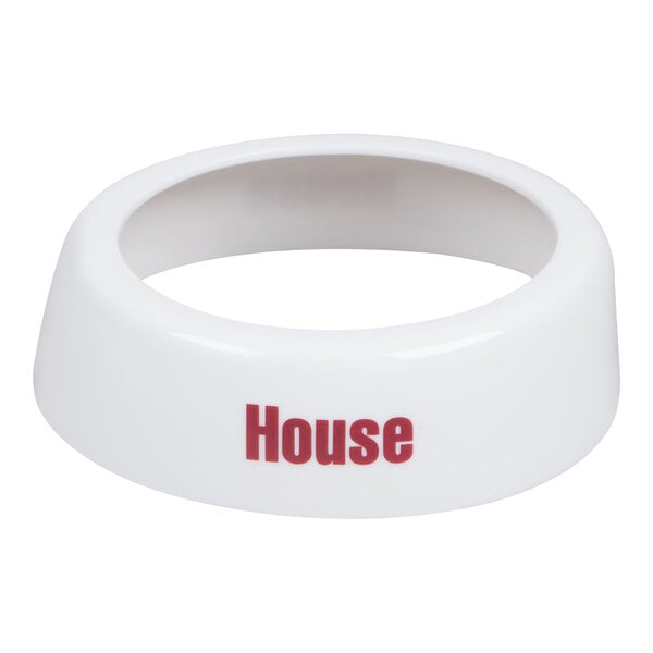 A white plastic salad dressing dispenser collar with the word 'House' printed in maroon lettering.