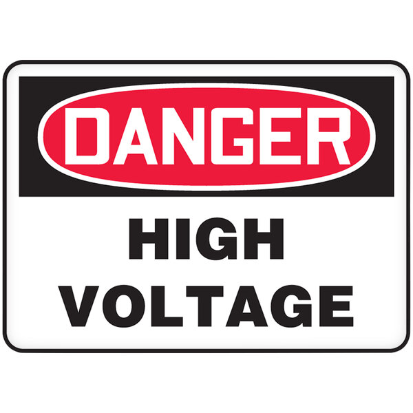 A white Accuform vinyl warehouse sign with a red and black rectangle and white text that reads "Danger High Voltage"