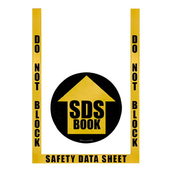 A yellow and black Superior Mark floor sign with the words "Do Not Block SDS Book" and a yellow arrow.