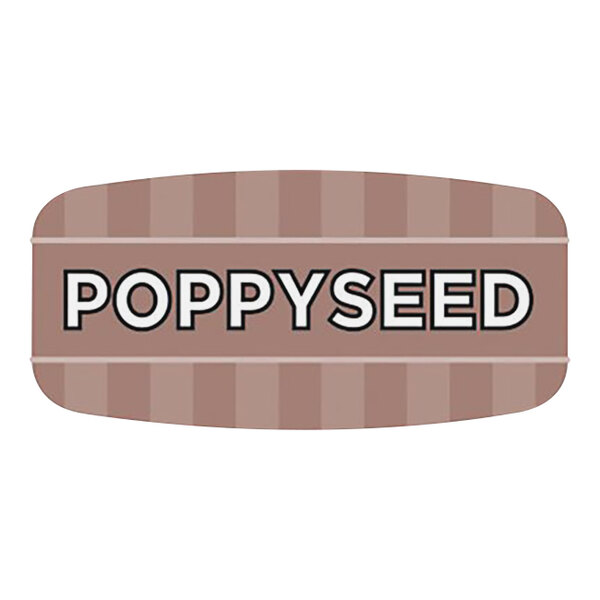A white rectangular label with the word "Poppyseed" in black on a brown background.