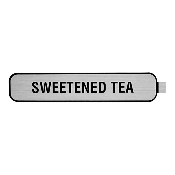 A white rectangular decal with "Sweetened Tea" in black letters.