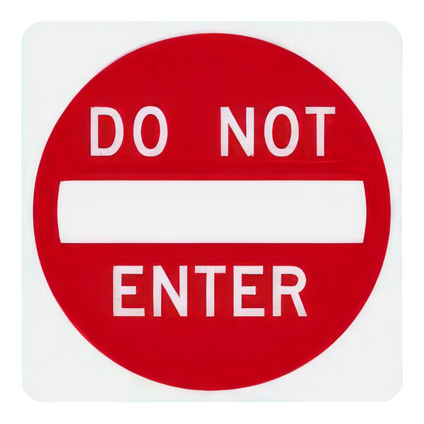 A red and white sign with white letters reading "Do Not Enter" on a white background.