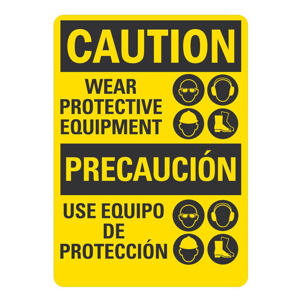 A white plastic bilingual safety sign with "Caution Wear Protective Equipment" in black text and symbols.