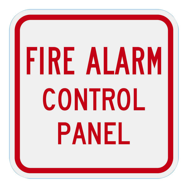 A white and red rectangular aluminum sign with text reading "Fire Alarm Control Panel" in white and red letters.