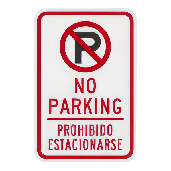 A white Lavex reflective aluminum sign with red and black text reading "No Parking" in English and Spanish.