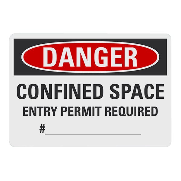 A close up of a Lavex plastic safety sign that says "Danger / Confined Space / Entry Permit Required" with a red and white border.