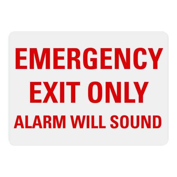 A white sign with red text that says "Emergency Exit Only / Alarm Will Sound".