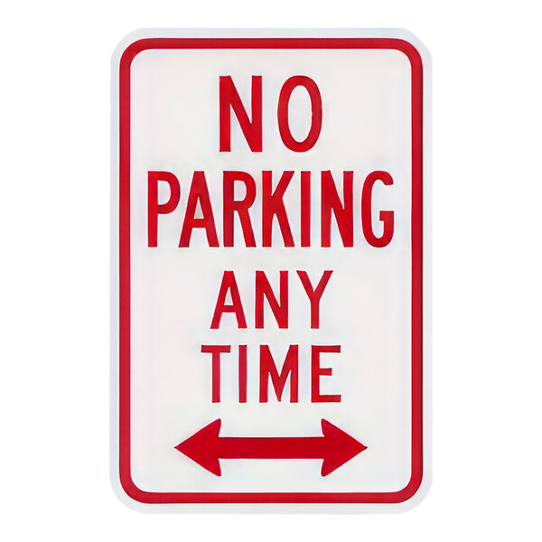A white rectangular sign with red text reading "No Parking Any Time" and a red border.