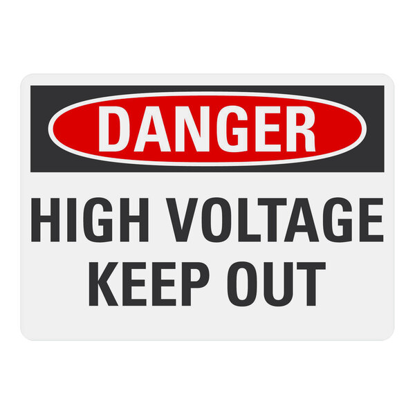 A white plastic safety sign with black text that says "Danger High Voltage Keep Out"