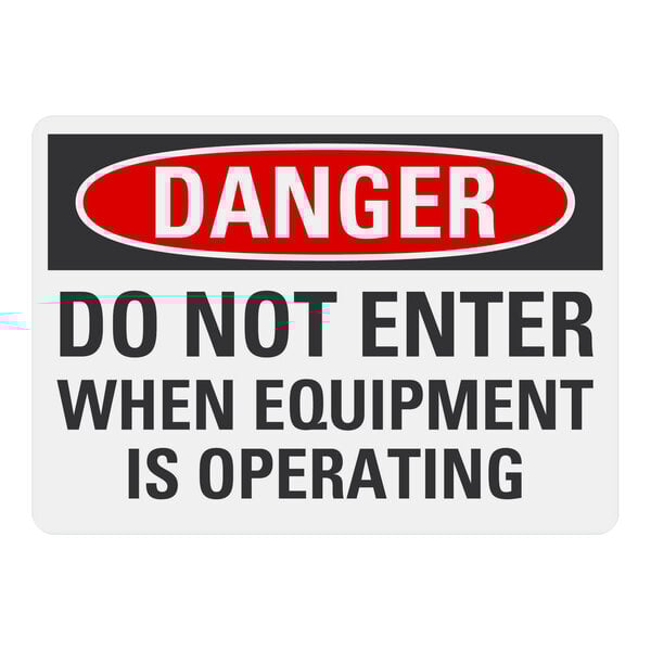 A Lavex safety label with red and black text that says "Danger Do Not Enter When Equipment Is Operating"