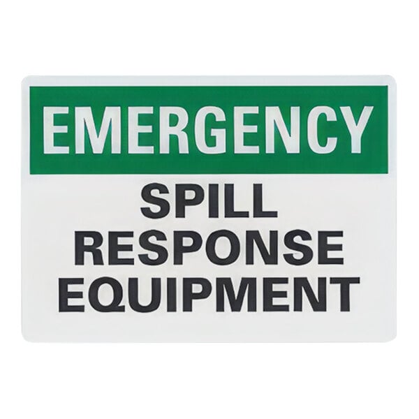 A white sign with black text reading "Emergency / Spill Response Equipment" on a white background.