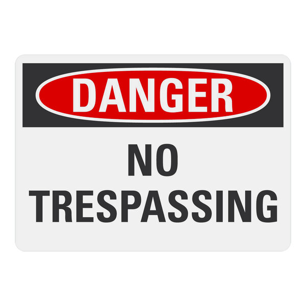 A white rectangular safety label with black text reading "Danger / No Trespassing" and a black border.