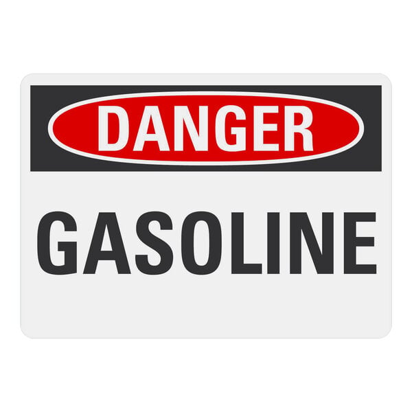 A white rectangular plastic safety sign with red and black text that reads "Danger Gasoline"