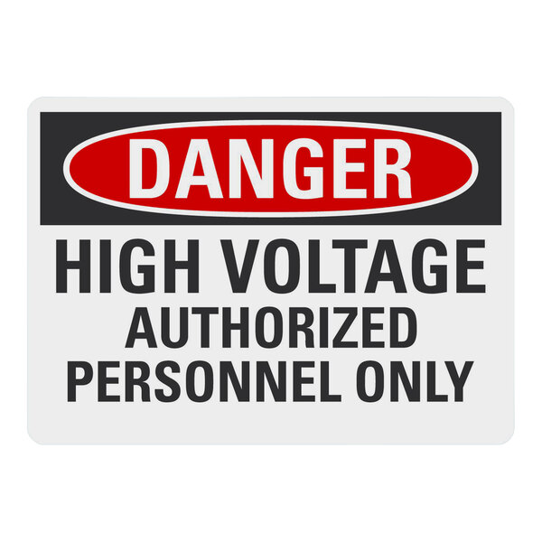 A white rectangular aluminum safety sign with the text "Danger High Voltage Authorized Personnel Only" in black.