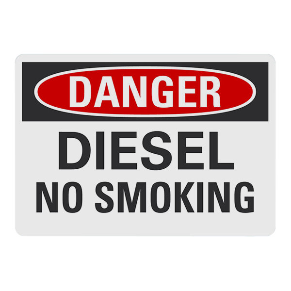 A white and red plastic safety sign with the white text "Danger Diesel No Smoking"