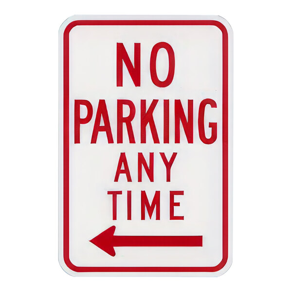 A white and red Lavex aluminum sign reading "No Parking Any Time" with a left arrow.