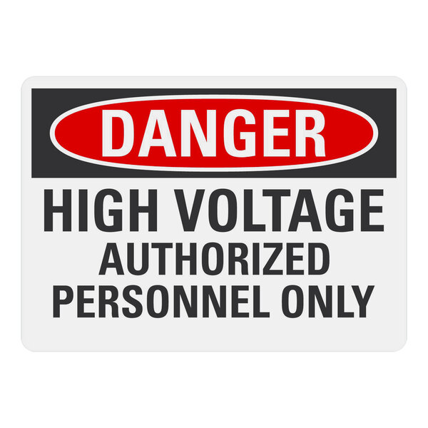 A white Lavex plastic safety sign with text that reads "Danger High Voltage Authorized Personnel Only" 