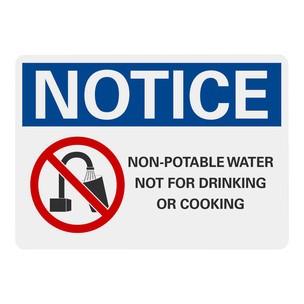 A white and blue Lavex adhesive vinyl sign that says "Notice / Non-Potable Water / Not For Drinking Or Cooking" with black text and symbols.