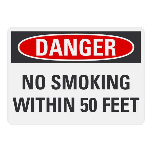 A Lavex plastic safety sign with black text that says "Danger / No Smoking Within 50 Feet" and a red circle.