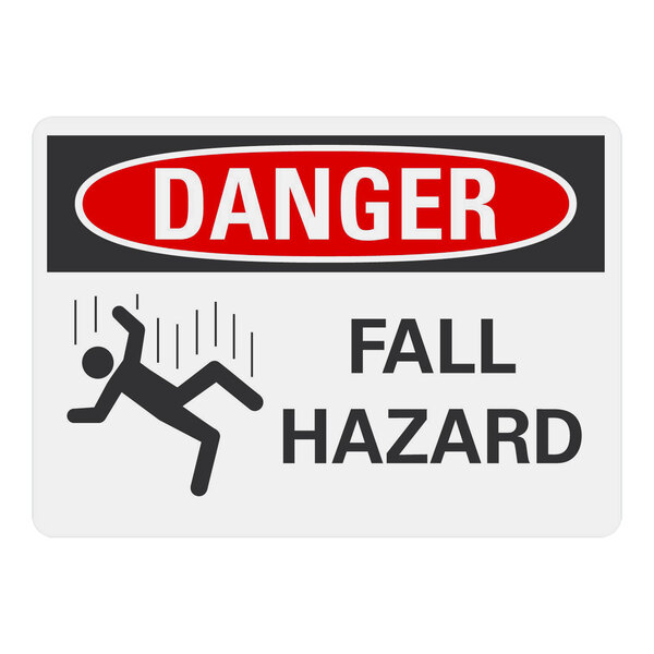 A white non-reflective plastic safety sign with the words "Danger / Fall Hazard" and a person falling.