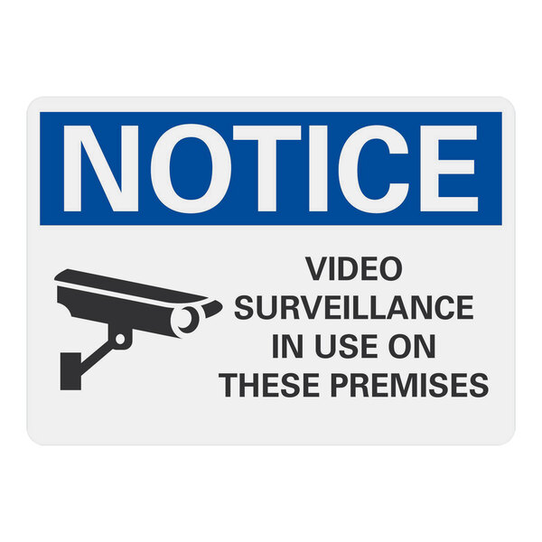 A white and blue Lavex plastic sign that says "Notice Video Surveillance In Use On These Premises" with black text.