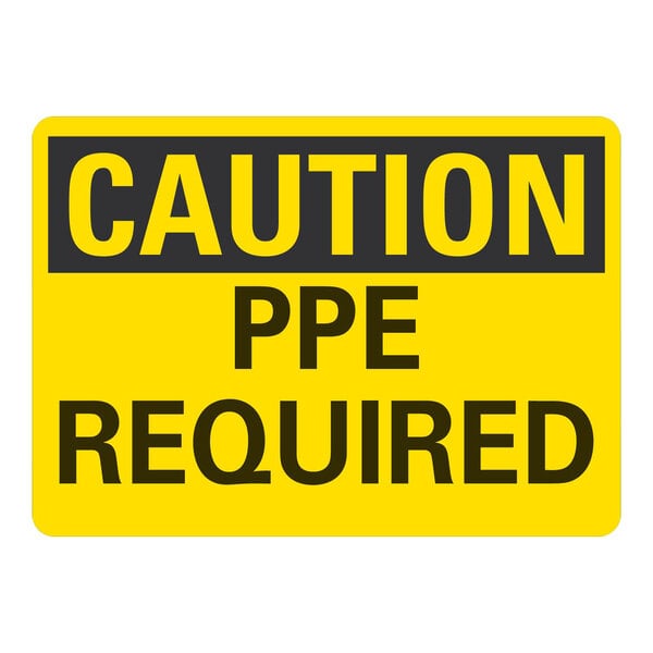 A yellow and black rectangular safety label with the text "Caution / PPE Required" on a white background.