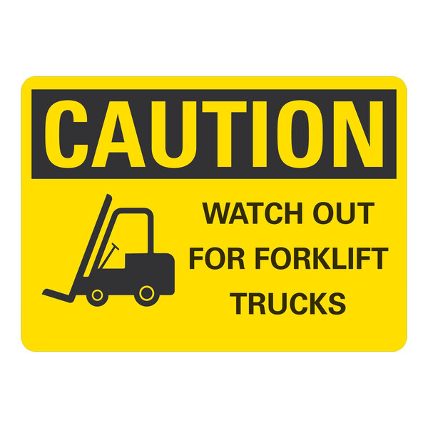 A yellow and black rectangular sign reading "Caution / Watch Out For Forklift Trucks" with a forklift symbol on it.