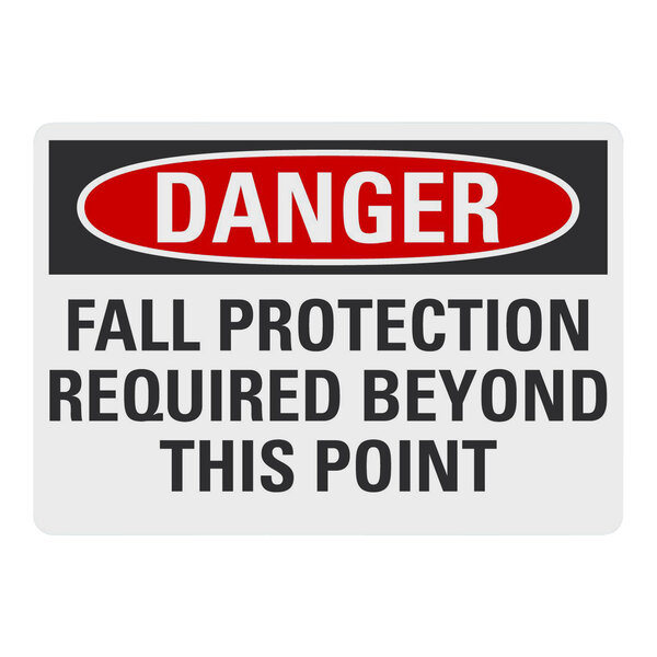 A white Lavex aluminum safety sign with black text that says "Danger Fall Protection Required Beyond This Point" on it.