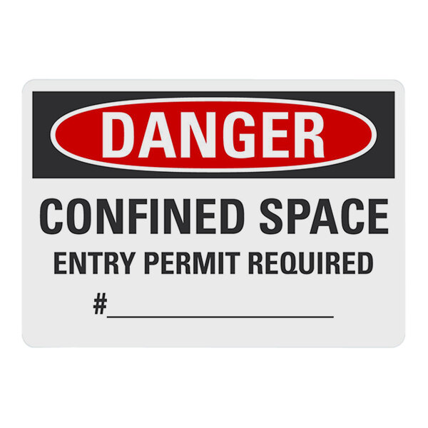 A close up of a red and white Lavex safety label that says "Danger / Confined Space / Entry Permit Required"