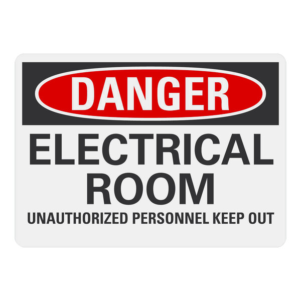 A white rectangular aluminum sign with black text that reads "Danger Electrical Room Unauthorized Personnel Keep Out"