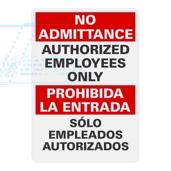 A white rectangular Lavex safety label with black and red text that says "No Admittance / Authorized Employees Only" in English and Spanish.