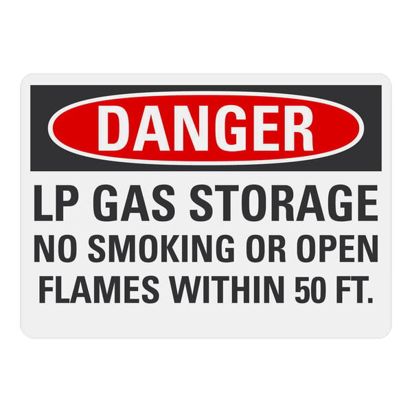 A white rectangular plastic safety sign with red and black text that says "Danger LP Gas Storage No Smoking Or Open Flames Within 50 Ft."