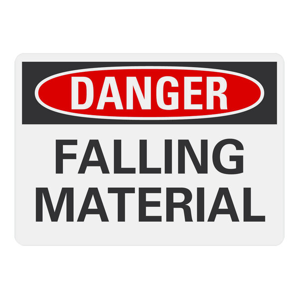 A white rectangular aluminum sign with black text reading "Danger / Falling Material"