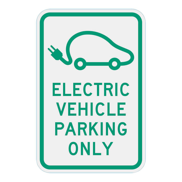 A white reflective aluminum sign with green lettering reading "Electric Vehicle Parking Only"