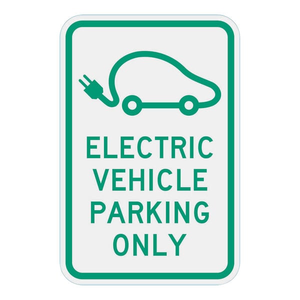 A white reflective aluminum sign with green lettering that says "Electric Vehicle Parking Only"