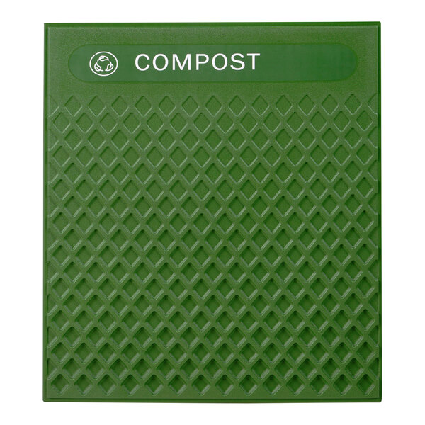 A green Rubbermaid decorative panel with the word "compost" in white.