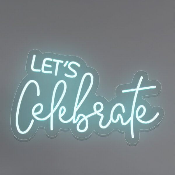 A Crazy Neon ice blue LED sign that says "Let's Celebrate" in neon white text.