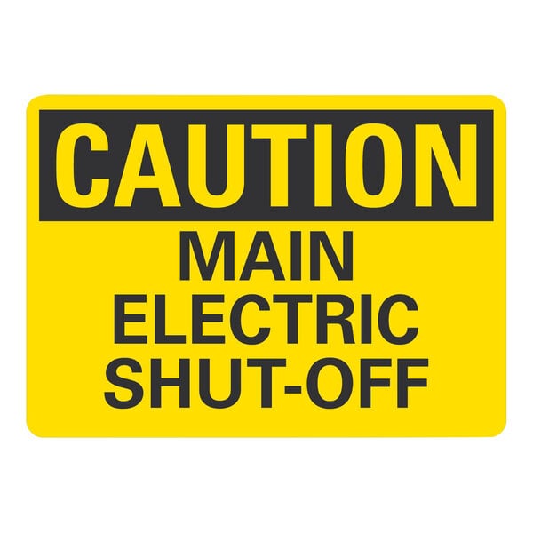 A yellow sign with black text reading "Caution Main Electric Shut-Off" on a white background.