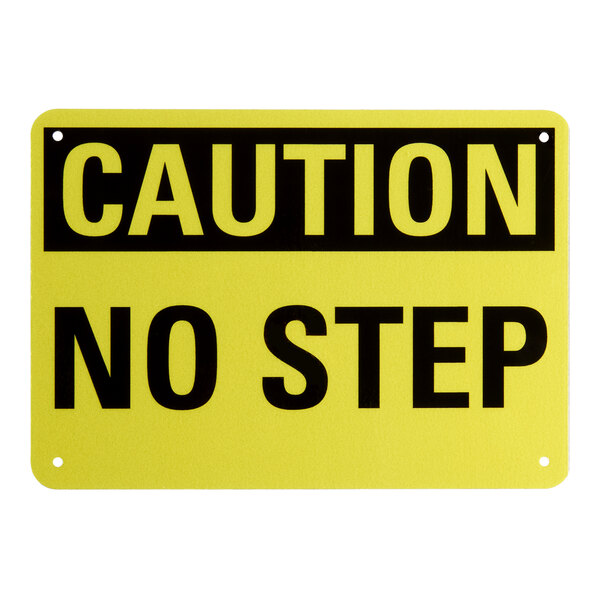 Lavex 10" x 7" Engineer-Grade Reflective Aluminum "Caution / No Step" Safety Sign